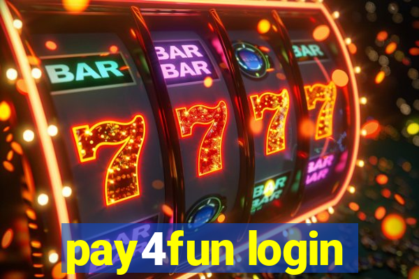 pay4fun login